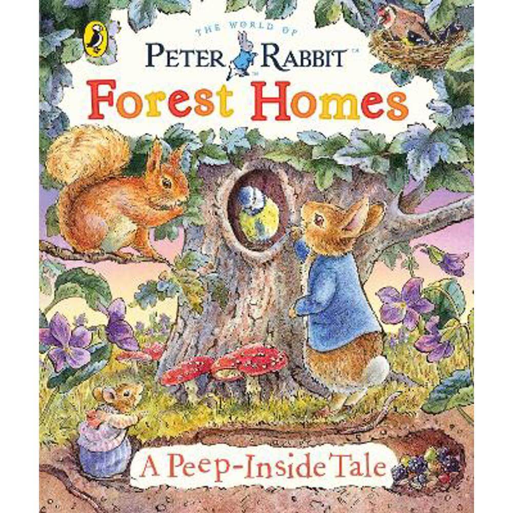 Peter Rabbit: Forest Homes A Peep-Inside Tale - Beatrix Potter